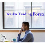 Apa Saja Resiko Trading Forex?